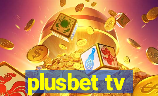 plusbet tv